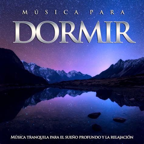 musica relajante para dormir|música tranquila para relajarse.